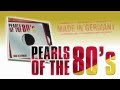 Pearls Of The 80s - Made In Germany (Trailer) 