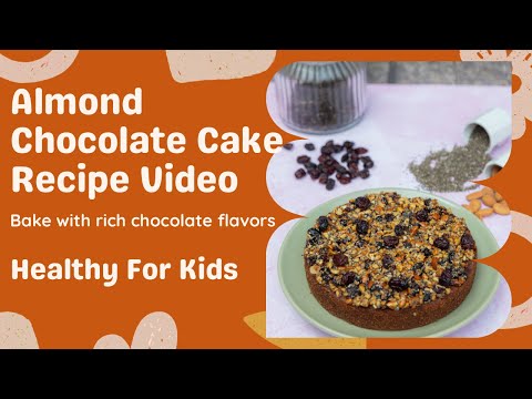 Home Made Almond Chocolate Cake Recipe | Healthy Almond Cake Zero Maida| Healthy Cake For Kids