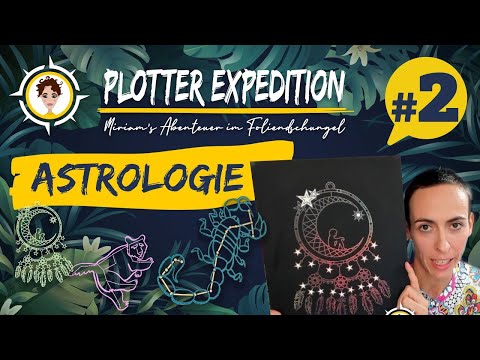 Plotter Expedition #2 - Abenteuer Astrologie