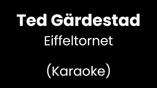 Ted Gärdestad - Eiffeltornet - Karaoke