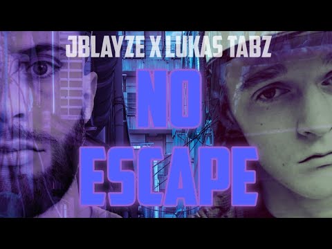 J Blayze X Lukas Tabz | No Escape (Official Audio Video)