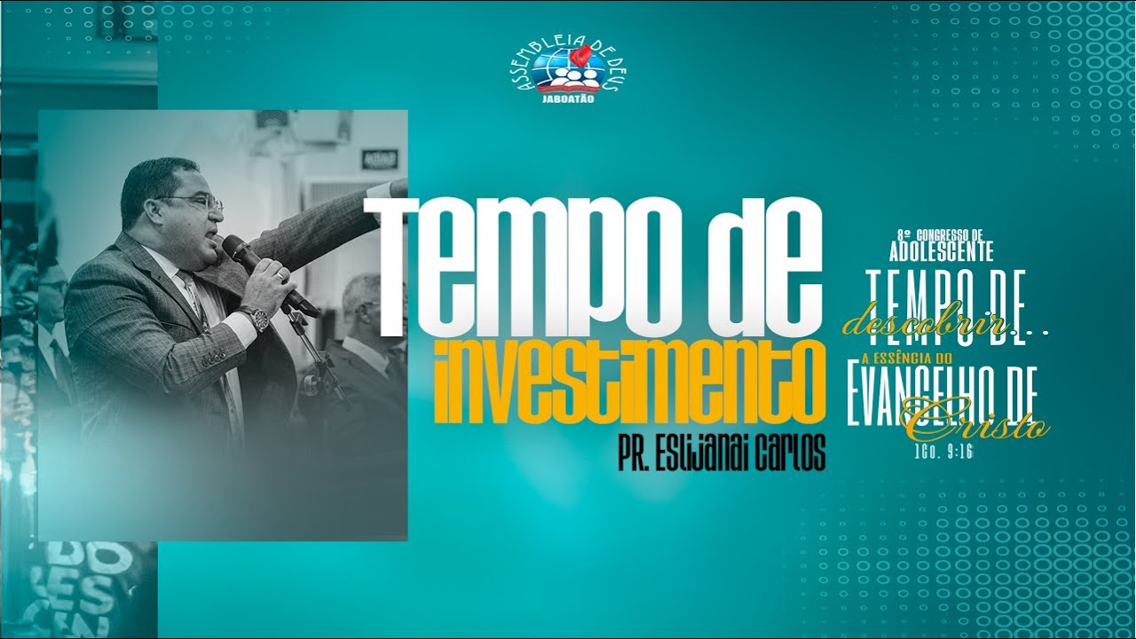 TEMPO DE INVESTIMENTO | Pr. Eslijanai Carlos | 04.02.2024 - IEADPE JABOATÃO