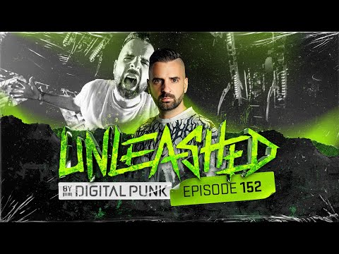 Unleashed by Digital Punk | Episode 152