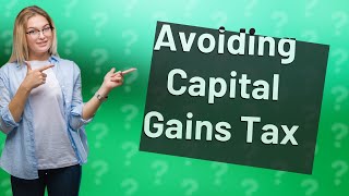 How to avoid paying capital gains tax on inherited property in Canada?