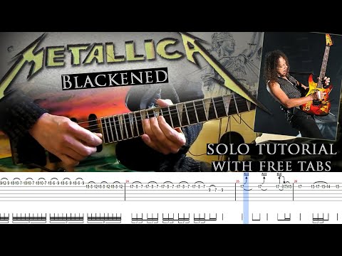 Metallica - Blackened guitar solo lesson (with tablatures and backing tracks)