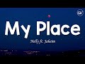 Nelly - My Place [Lyrics] ft. Jaheim