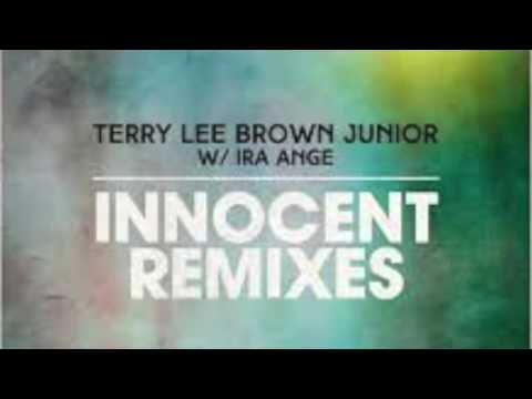 Terry Lee Brown Jr. ft. Ira Ange - Innocent (forteba remix)