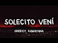 Greeicy, Rawayana - Solecito Vení (LETRA)