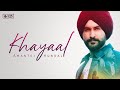 KHAYAAL (Full Video) Amantej Hundal | Randy J | Tanveer Gill | Latest Punjabi Songs 2020