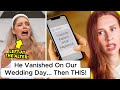 Ex Fiance Wants To Meet Up After Leaving Me At The Alter Four Years Ago REACTION