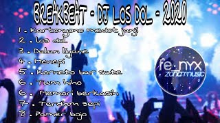 Download lagu BREAKBEAT - DJ LOS DOL - 2020 mp3