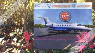 Hire Hi-Tech Air Ambulance in Delhi with ICU Facility