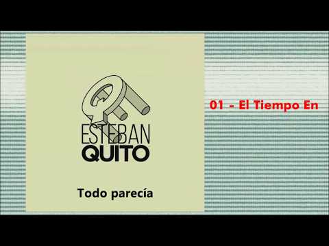 Perder El Tiempo - Esteban Quito