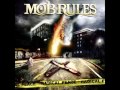 Mob Rules - Trial By Fire 