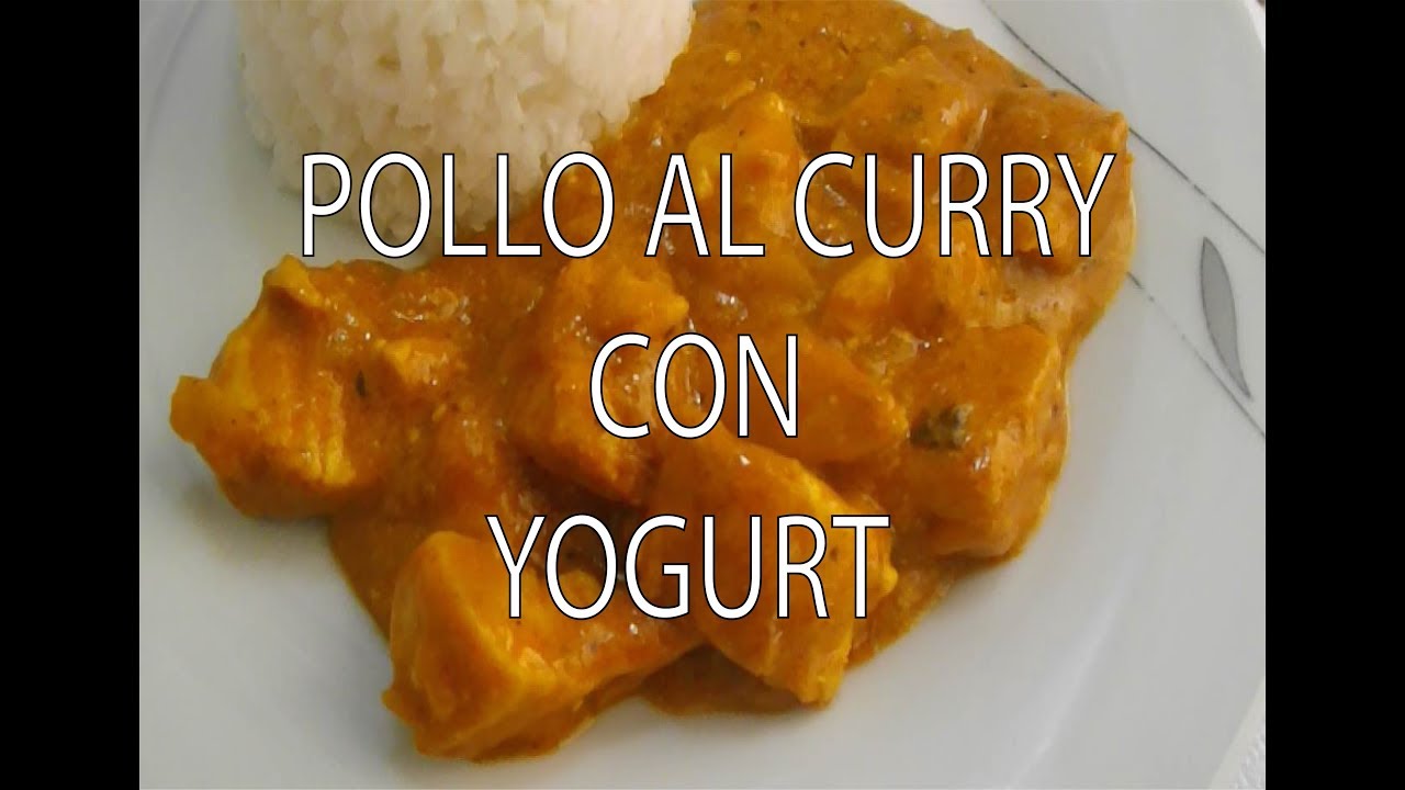 Pollo al Curry con Yogurt