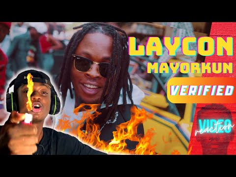 Laycon feat. Mayorkun - Verified (Official Video) REACTION
