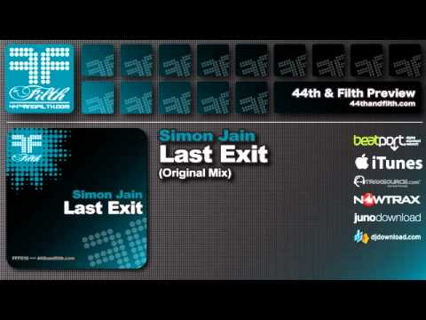 Simon Jain - Last Exit [44th & Filth]