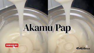 HOW TO MAKE WHITE PAP/AKAMU/OGI - I find this method easier