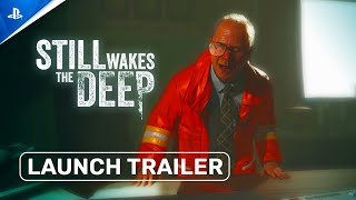 Still Wakes the Deep trailer