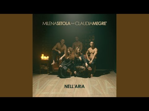 Nell'aria (feat. Claudia Megrè)