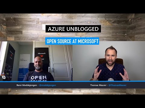 Azure Unblogged - Open Source at Microsoft