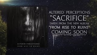 Altered Perceptions - Sacrifice (Lyric Video)