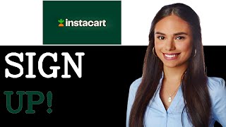 Instacart Shopper - Sign Up Tutorial (2025)