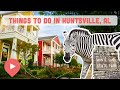 Best Things to Do in Huntsville, AL