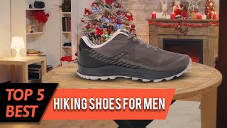 Top 5 Best Hiking Shoes for Men Review