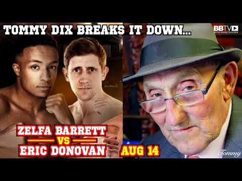 ZELFA BARRETT VS ERIC DONOVAN? TOMMY DIX BREAKS DOWN THE FIGHT AND GIVES PREDICTION