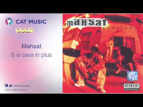 Mahsat - 6 si ceva in plius