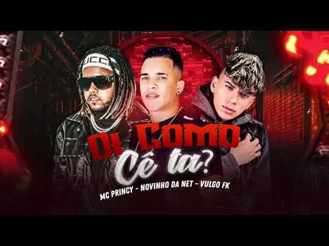DANÇA DO TIKTOK . MC PRINCY , VULGO FK , NOVINHO DA NET - OI COMO CE TA ?  ( tiktok )