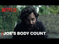 Joe’s Total Body Count Through Season 4 | YOU | Netflix