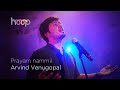 Prayam nammil | Arvind Venugopal feat. The Homies | hoop @wonderwallmedia