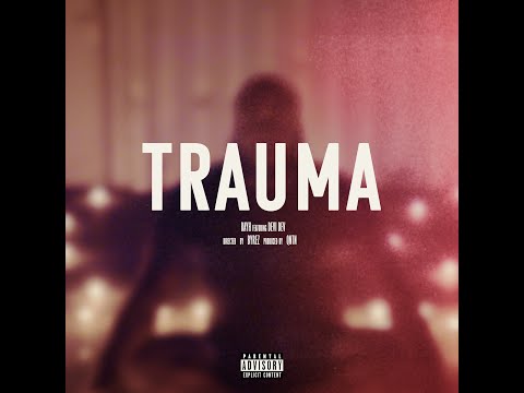 Rayh - Trauma Feat Devi Dev (Prod by QNTN )