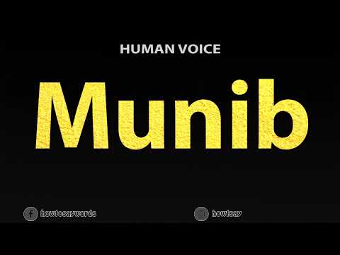 How To Pronounce Munib