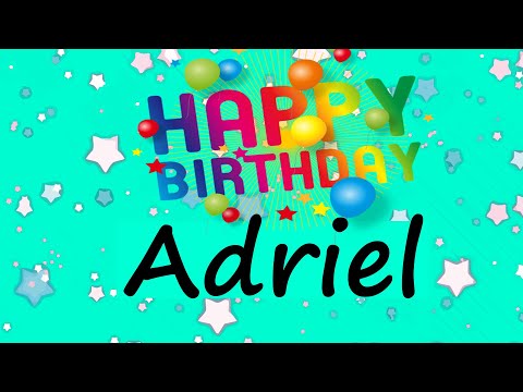 Happy Birthday to Adriel - Birthday Wish From Birthday Bash