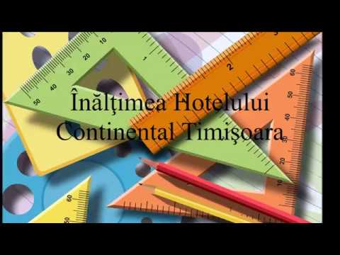 Proiect mate - Înălțimea Hotelului Continental