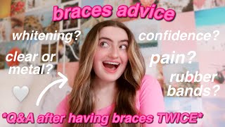 braces advice and tips!! :)