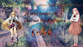 ×Je vous trouve un charme fou nightcore×[switching vocals collab]