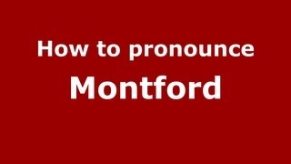 How to pronounce Montford