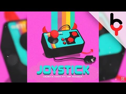 JoyStick - Mosta Man Ft Mr Ragga (Prod.By Ciroc Beats and Hotbeatsonly)