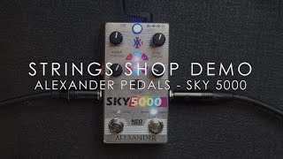 Video thumbnail for STRINGS SHOP DEMO : ALEXANDER PEDALS - SKY 5000 by Strings Shop