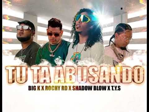 BiG K ❌ Roxhy rd ❌ Shodow Blow ❌ T.Y.S.