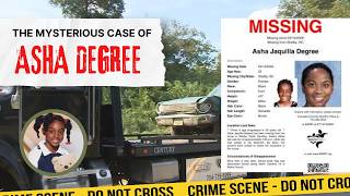 What Happened to Asha Degree | The 26-Year Mystery