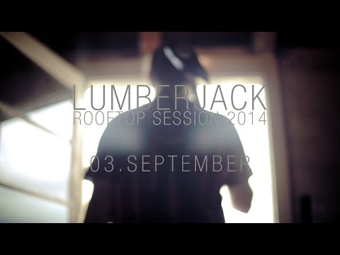 Lumberjack Rooftop Session 2014 Trailer