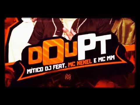 Mitico DJ feat. MC Kekel e MC MM - Pra Te Esquecer (Funk tube)
