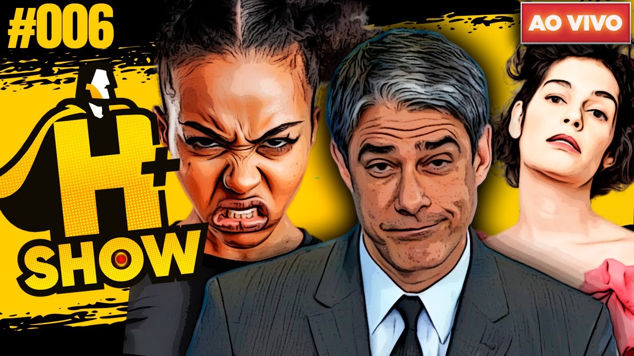 THE ROCK MAUI, JORNAL NACIONAL VERGONHA E MAIS  - H+ SHOW #006