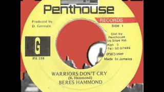 Beres Hammond - Warriors Don&#39;t Cry (Penthouse Records)