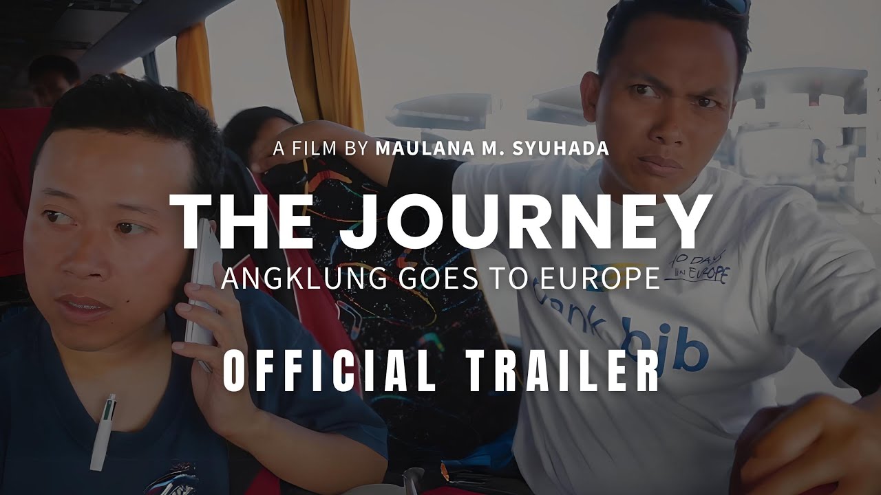 THE JOURNEY: Angklung Goes To Europe | Official Trailer
